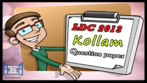 ldc 2013 kollam question paper with Answers